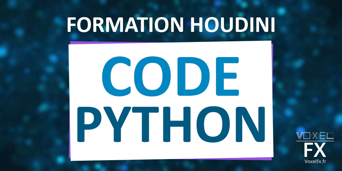 Houdini – Intro to Python – Où et comment utilisez le Python dans ...